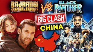 Bajrangi Bhaijaan In China GETS TOUGH COMPETITION From Black Panther
