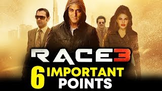 RACE 3 | 6 Important Things | Salman Khan, Jacqueline, Anil Kapoor, Bobby Deol