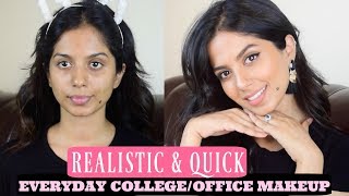 Everyday Realistic & Quick Makeup for Office/College. Summer Edition