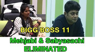 Mehjabi Siddiqui And Sabyasachi Satapathy Evicted From Bigg Boss 11