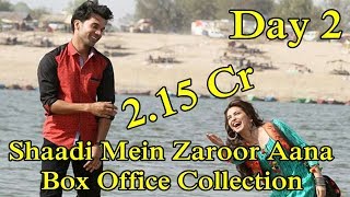 Shaadi Mein Zaroor Aana Box Office Collection Day 2