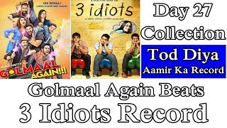 Golmaal Again Beats 3 Idiots Record I Collection Day 27