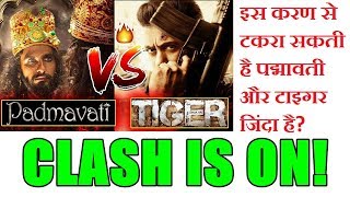 Padmavati VS Tiger Zinda Hai Clash Might Happen Due To This Reason?