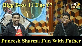 Puneesh Sharma Met His Dad In Bigg Boss 11 House Day 67