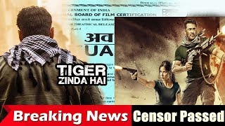 Tiger Zinda Hai Passed With UA Certificate From Censor Board