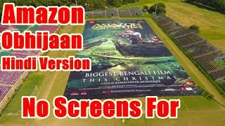 No Screens For Amazon Obhijaan In Hindi Version Due To Tiger Zinda Hai I More Details