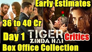 Tiger Zinda Hai Box Office Collection Day 1 Early Estimates By Critics