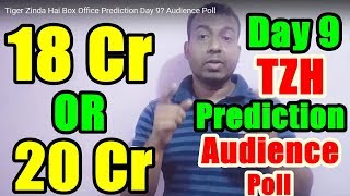 Tiger Zinda Hai Box Office Prediction Day 9? Audience Poll