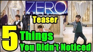 5 Things You Didn't Noticed In SRK Zero Teaser
