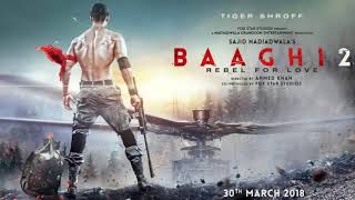 Baaghi 2 Avoid Clash With 2 0 And Preponed To March 2018 Release
