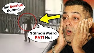 CRAZY GIRL Gatecrashes Salman Khan House And TRIES To SUICIDE