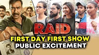 RAID PUBLIC REACTION | First Day First Show Excitement | Ajay Devgn, Saurabh Shukla, Ileana