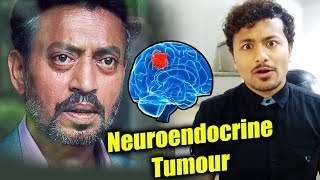 Irrfan Khan OPENS UP On His Rare Disease - Suffering From NEUROENDICRINE TUMOUR