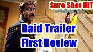 Raid Movie Trailer First Review By Raj Bansal I Ajay Devgn