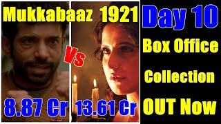 1921 Vs Mukkabaaz Box Office Collection Day 10