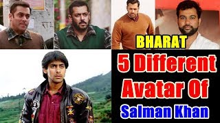 Salman Khan Will Be Seen In 5 Different Avatars In Bharat Movie