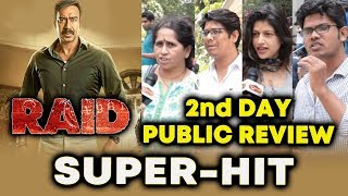 RAID Movie Public Review | 2nd Day (Saturday) | Ajay Devgn, Ileana, Saurab Shukla