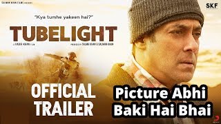 Tubelight Trailer || Picture Abhi Baki Hai Bhai||Movies 2017