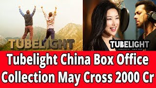 Tubelight China Box Office Collection May Cross 2000 Cr