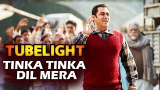 Tubelight - Tinka Tinka Dil Mera Song || Simply Ultimate