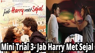 Excuse Me- Mini Trial 3- Jab Harry Met Sejal- Tappu Singh