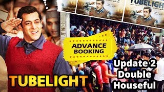Tubelight Movie Advance Booking Update 2 - Double Houseful ????