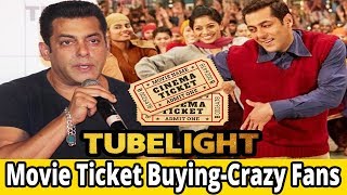 Tubelight Movie Ticket Buying|| Crazy Fans || Movies 2017