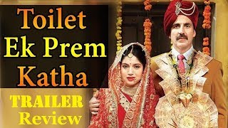 Akshay Kumar || Toilet Ek Prem Kath Opening Day Collection