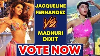 Jacqueline Vs Madhuri Dixit | Whose EK Do Teen Is BEST
