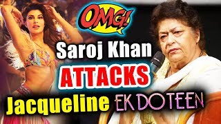Saroj Khan Reaction On Jacqueline Ruining Ek Do Teen Song | Baaghi 2