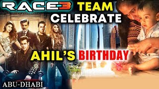 RACE 3 Team To CELEBRATE Salman's Nephew AHIL's BIRTHDAY In Abu Dhabi