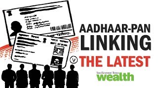 Aadhaar-PAN linking deadline extended- What it means for taxpayers | ETWealth
