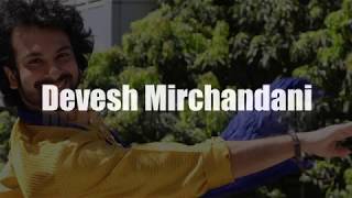 Devesh Michandani's Global Fame.
