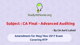 CA Final Advanced Auditing Amendment & RTP for May / Nov 2017 Exam