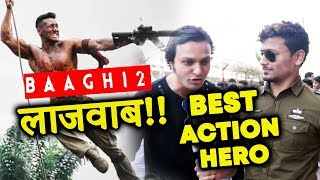 Akshay Ke Baad Tiger Shroff Action Hero | BAAGHI 2 Public Review