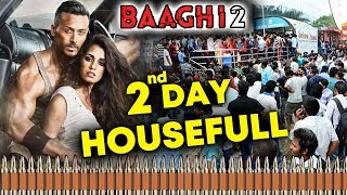 BAAGHI 2 Housefull On 2nd Day | Tiger Shroff MASSIVE STORM In INDIA