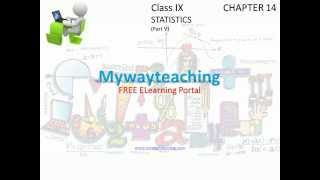 Math Class 9 Chapter 14 Part V|STATISTICS|STATISTICS for class 9|