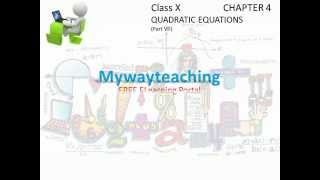 Math Class 10 Chapter 4 Part VII|QUADRATIC EQUATIONS|QUADRATIC EQUATIONS for class 10|