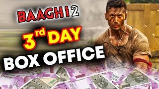 Tiger Shroff's BAAGHI 2 CREATES RECORD | 3rd DAY COLLECTION At Box Office