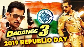 Dabangg 3 Release Date Out | 2019 Republic Day | Salman Khan, Sonakshi Sinha
