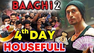 Tiger Shroff's BAAGHI 2 | HOUSEFULL On DAY 4 | Occupancy Reports