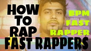 How To Rap on BPM | FAST RAP Beats | Tempo | Lyrics | HINDI | हिन्दी भाषा | GURU BHAI (RAPPER)