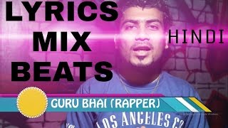 New Hindi Rap Perform Tricks and Lyrics technic | Fresh Content | Guru Bhai in HINDI