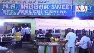M.A. Jabbar Sweet Mart Ramzan Spl : Saher & Ifter  Muslim Chowk Gulbarga