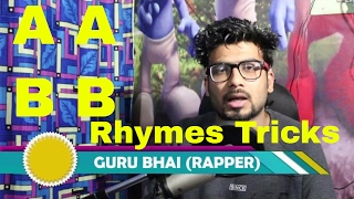 HINDI RAP Rhymes Tips Tricks AABB + 5 Example | HINDI RAP 2017 | GURU BHAI RAPPER | NEW VIDEO