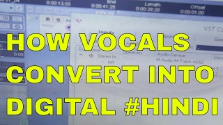 How Vocals Converted Into Digital Sound in Cubase or Fl Studio | Mixing | HINDI | GURU BHAI | 2017