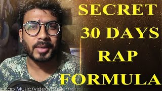 Secret 30 Days Rap Formula For Indian Rappers |  Must Watch FULL VIDEO in HINDI by GURU BHAI RAPPER