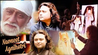 Biography of Artist Navneet Agnihotr | Voiceover Sudhir Dalvi ji | Sai baba|writer Pradeep sahil