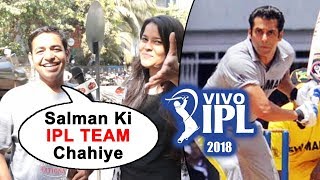 This Mumbai Indians Fan Wants Salman Khan's IPL TEAM | IPL 2018 Excitement In Mumbai