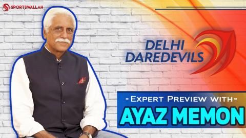 Expert Preview With Ayaz Memon - Delhi Daredevils
